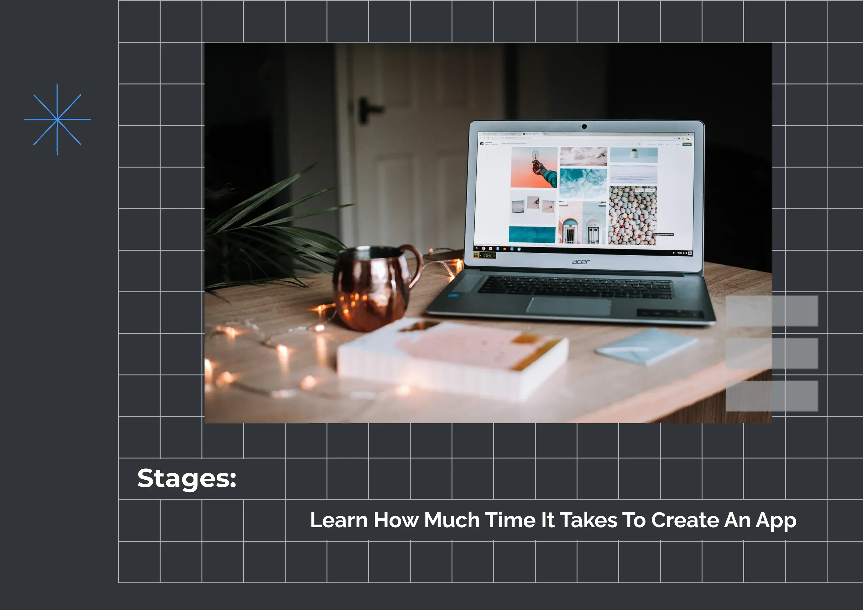 Stages: Learn How Much Time It Takes To Create An App