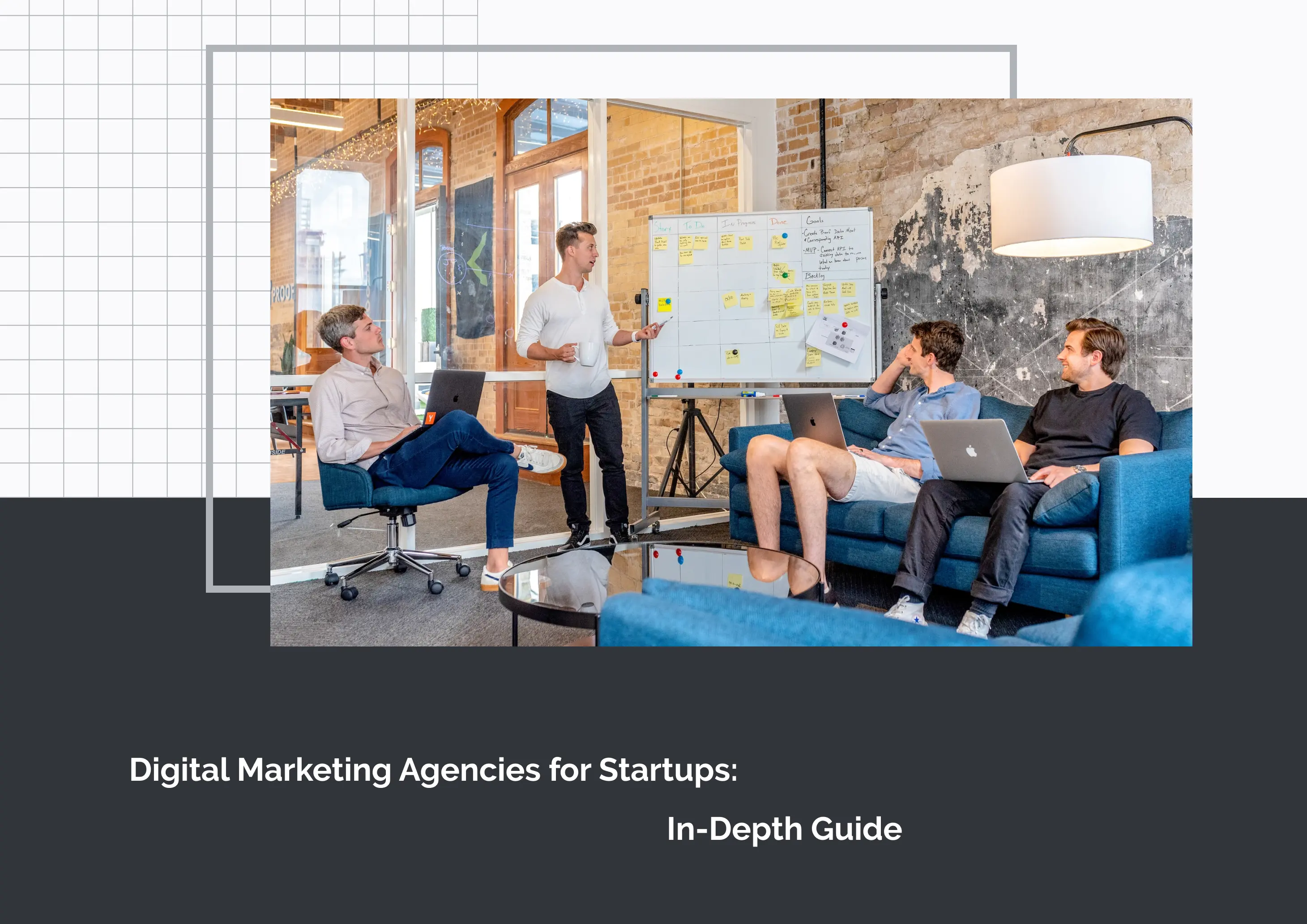 Digital Marketing Agencies for Startups: In-Depth Guide