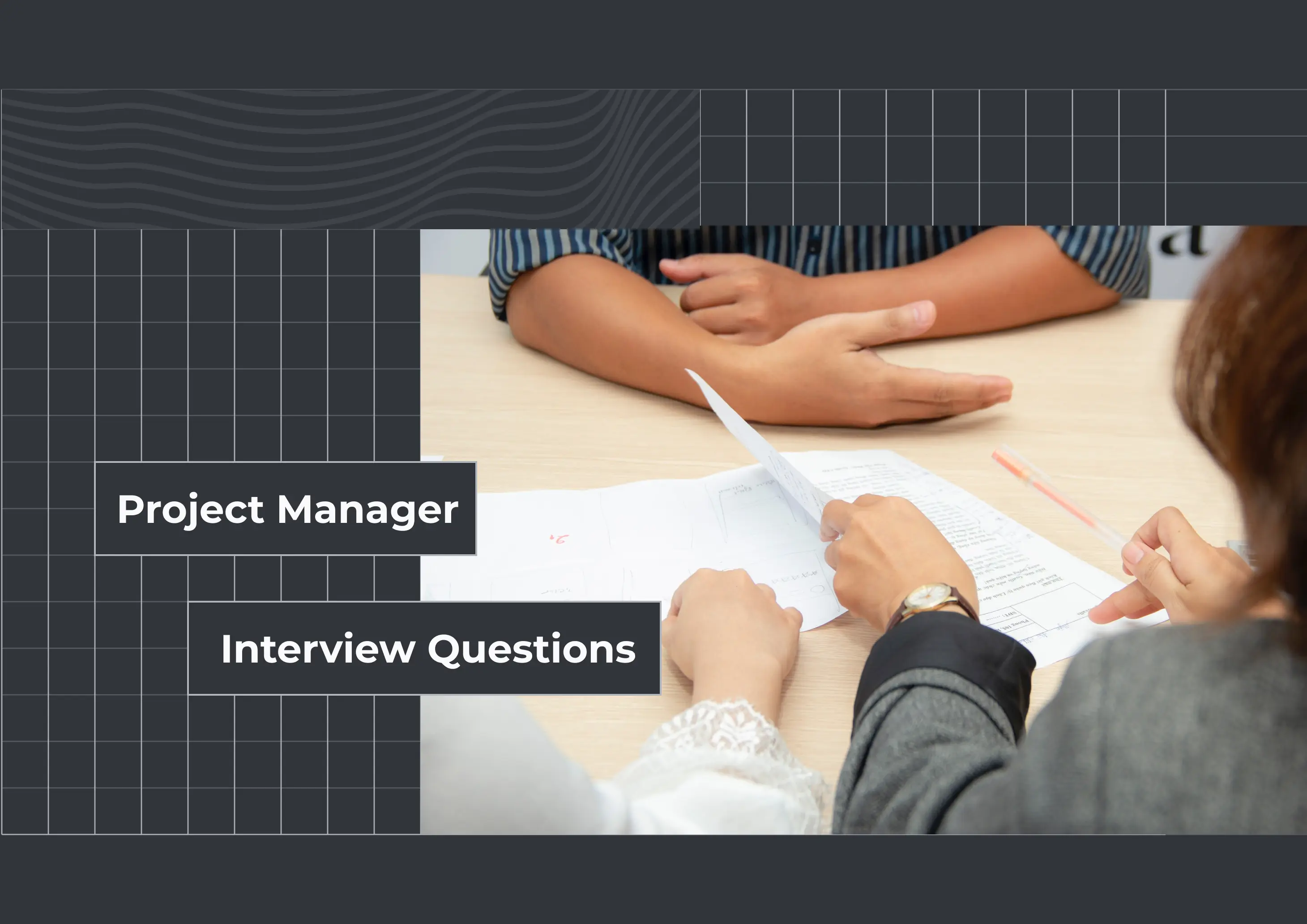 Project Manager Interview Questions
