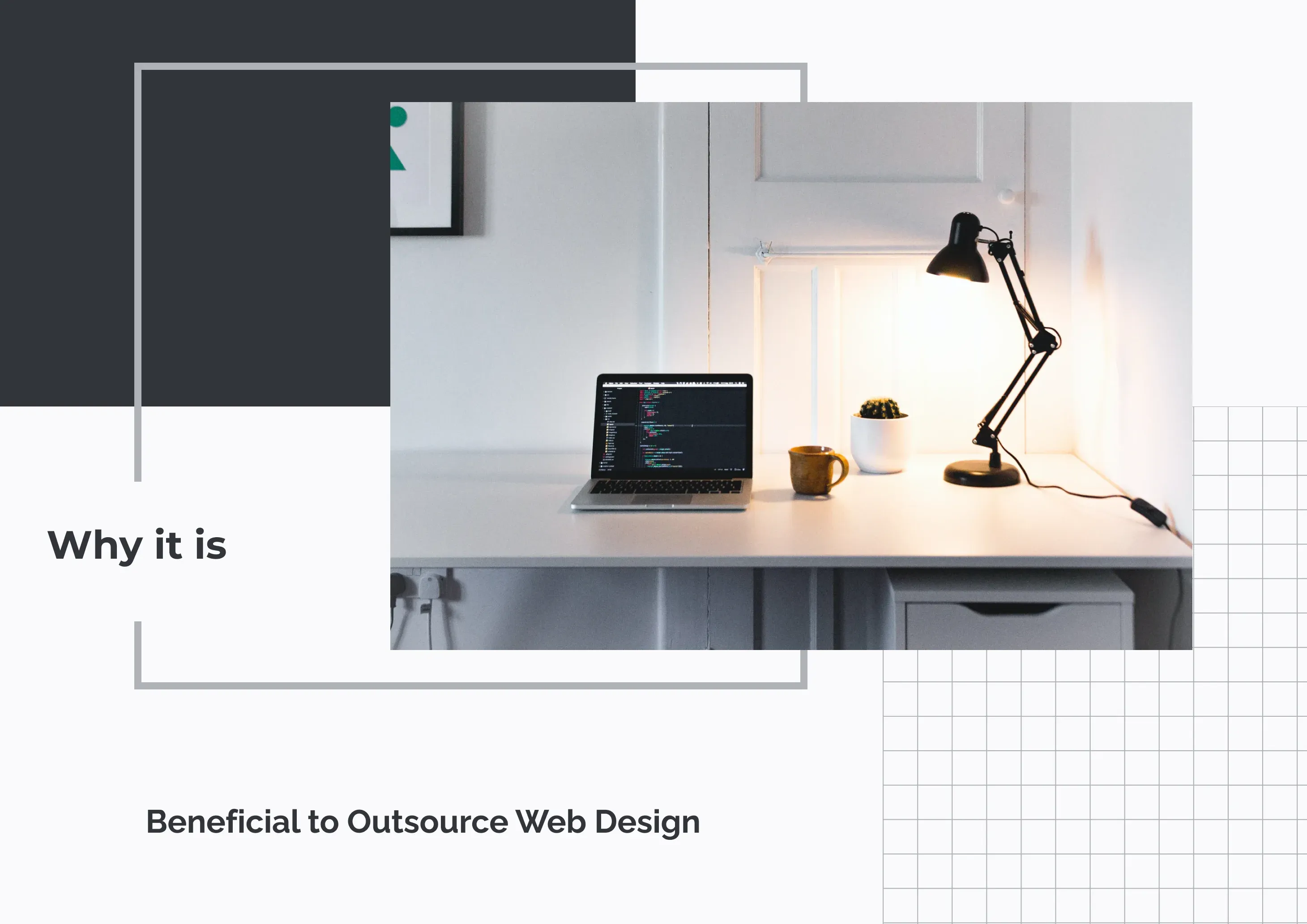 Why It Is Beneficial to Outsource Web Design