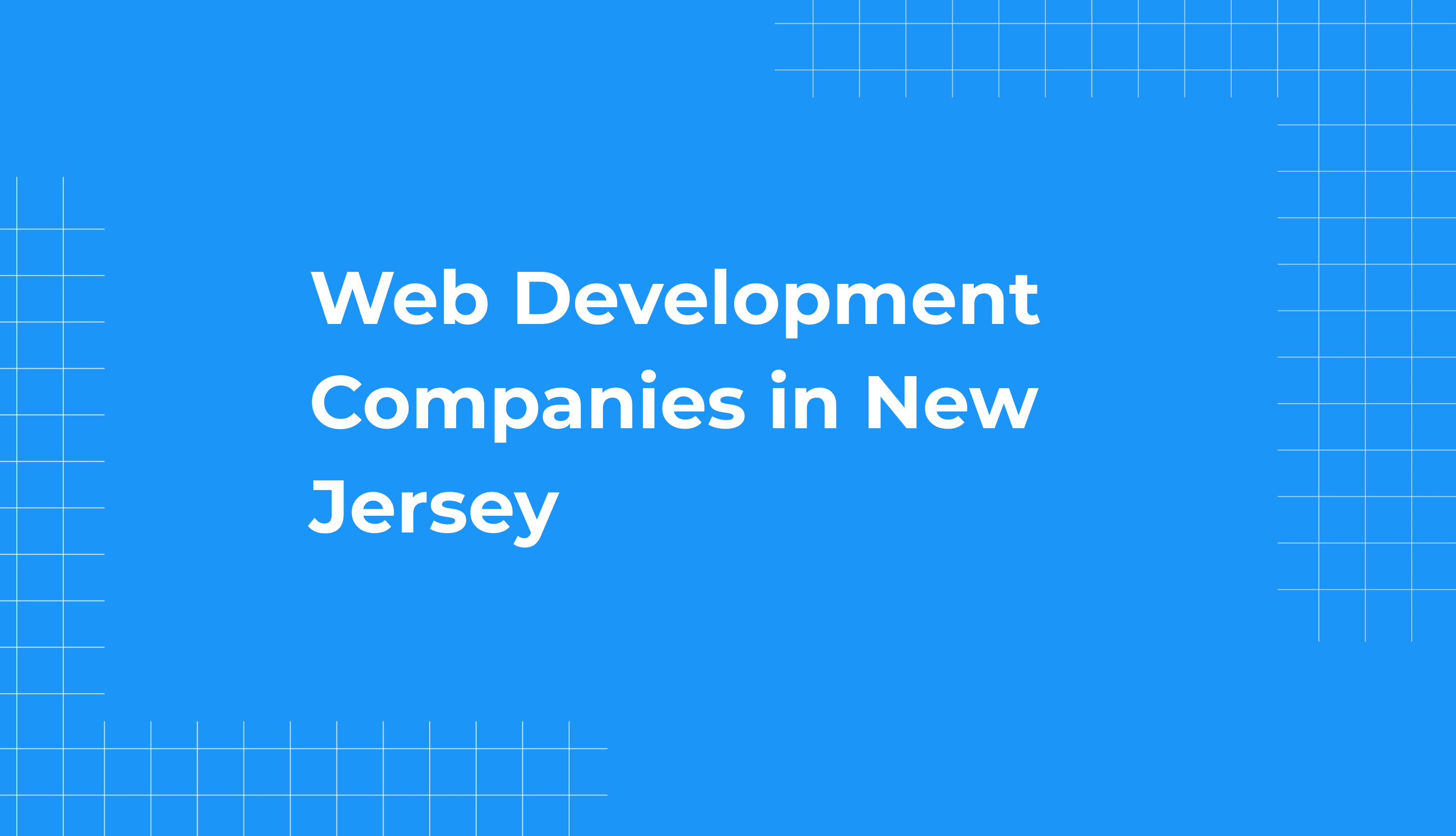 Remarkable Web Development Companies in New Jersey