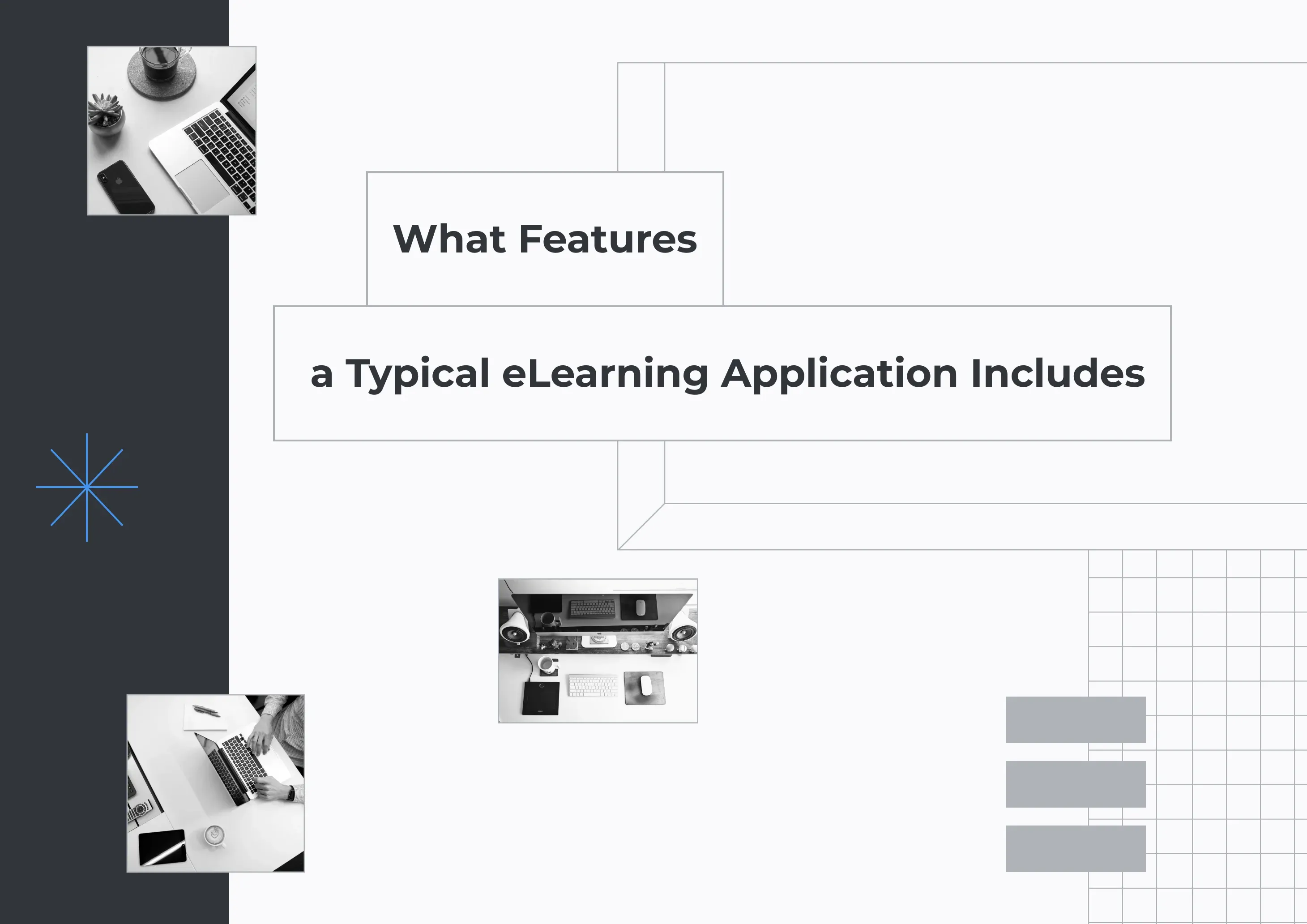 What Features a Typical eLearning Application Includes