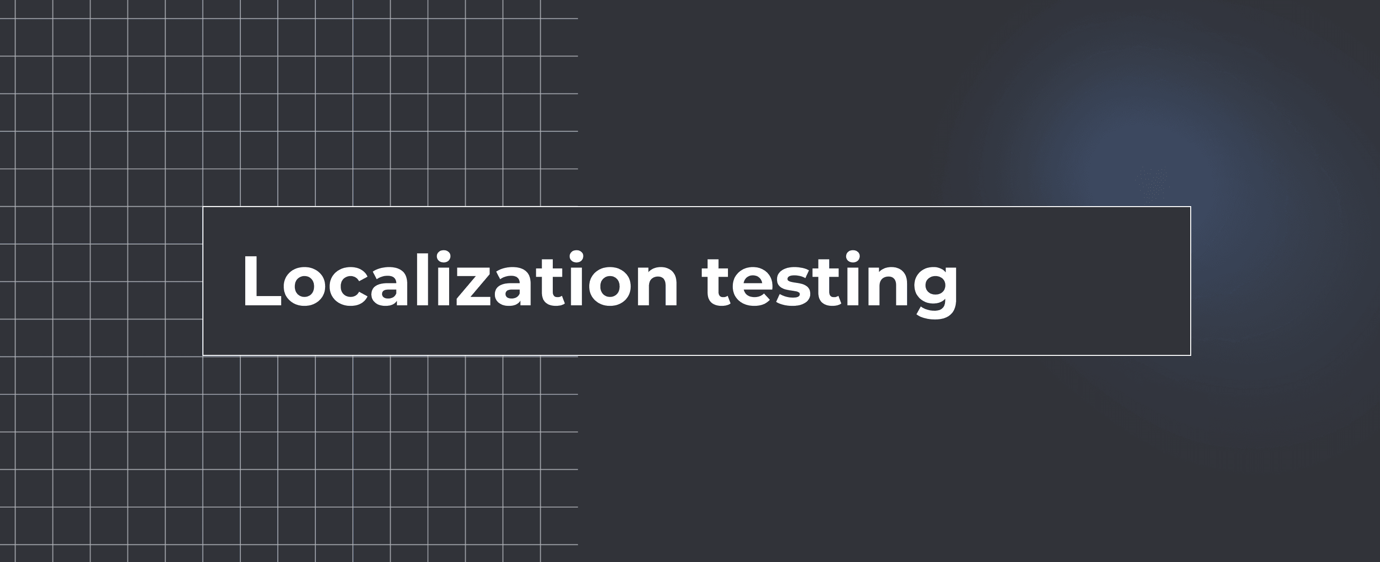 Localization Testing