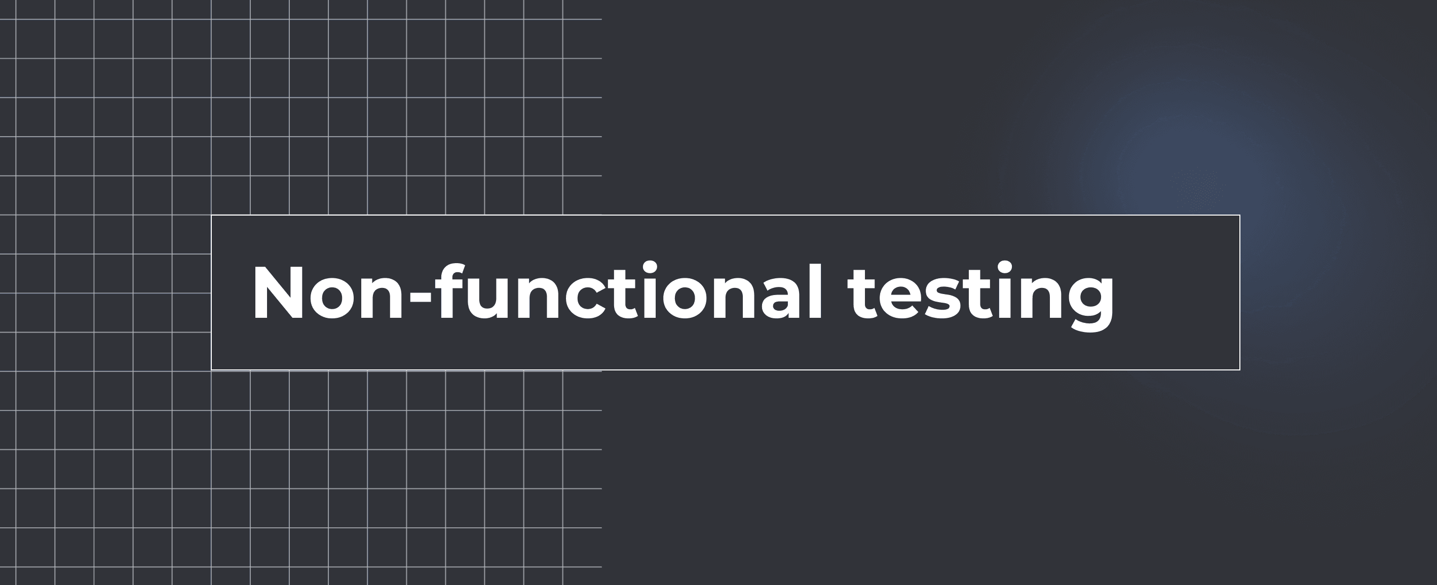 Non-functional Testing