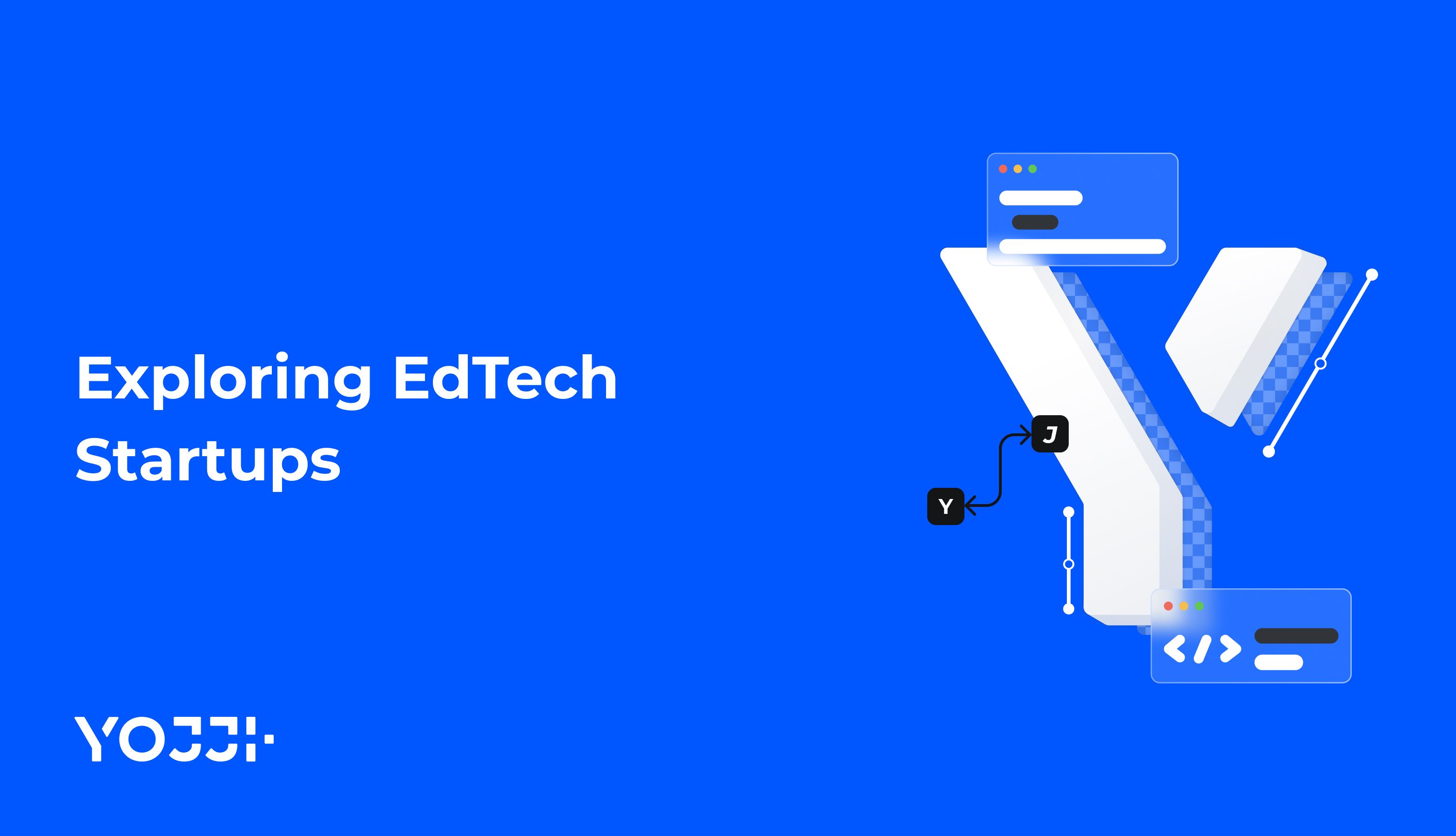 Expoloring edtech startups